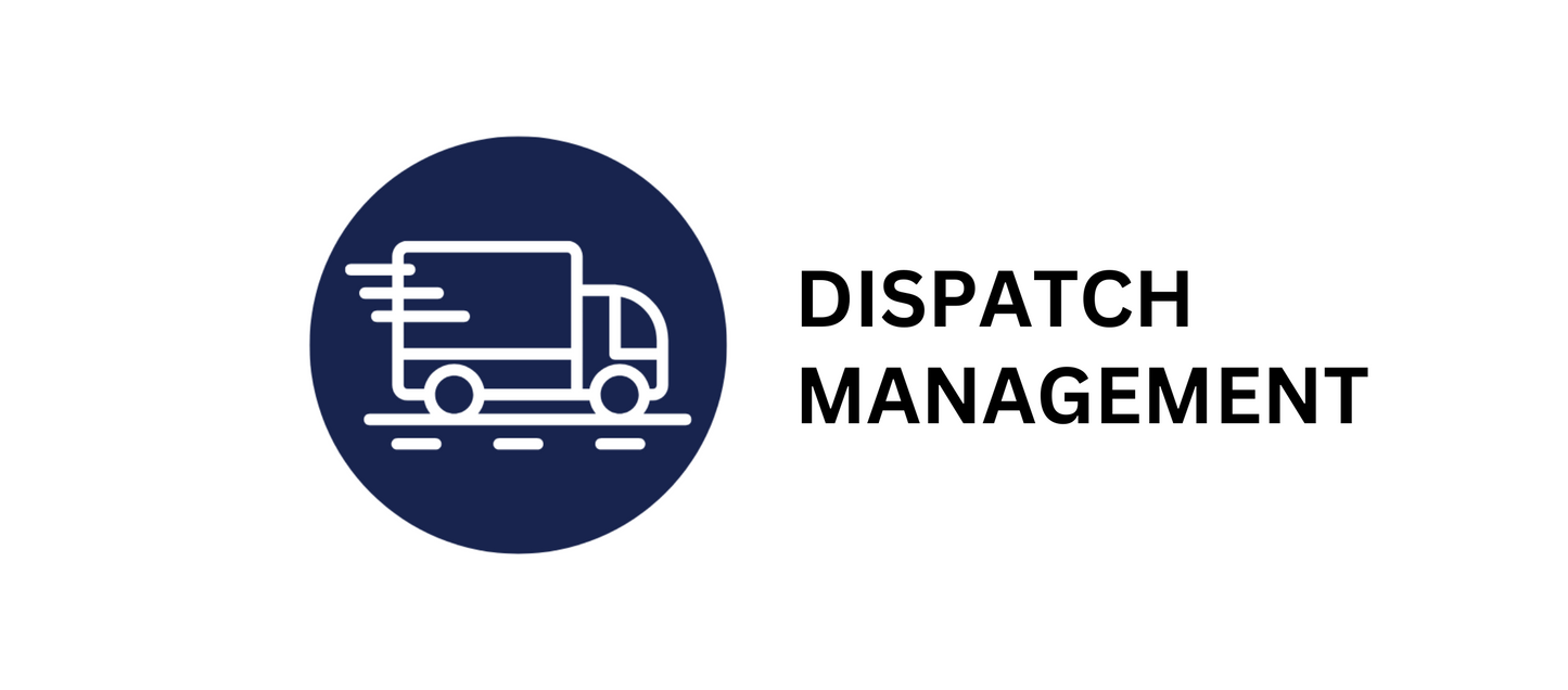 Dispatch Management